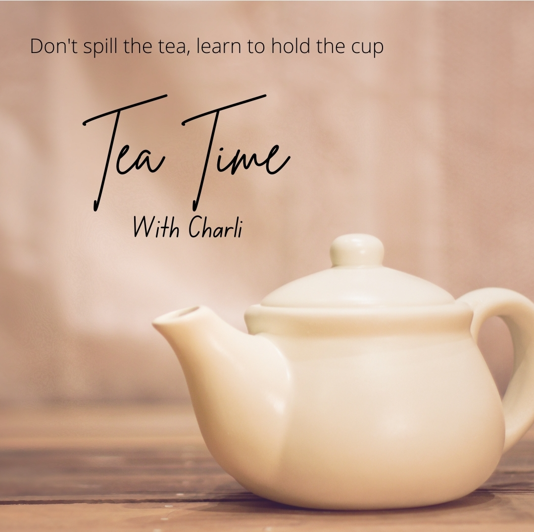 Tea Time with Charli